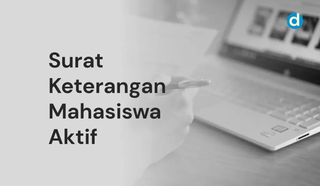 Surat Keterangan Mahasiswa Aktif