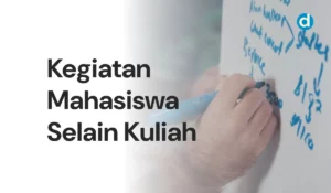 kegiatan mahasiswa selain kuliah