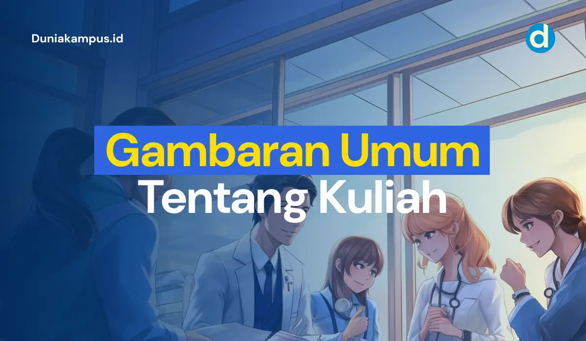 Gambaran Tentang Kuliah