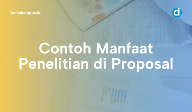 Contoh Manfaat Penelitian di Proposal