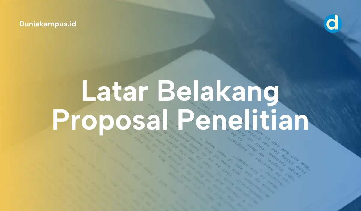 Latar Belakang Proposal Penelitian
