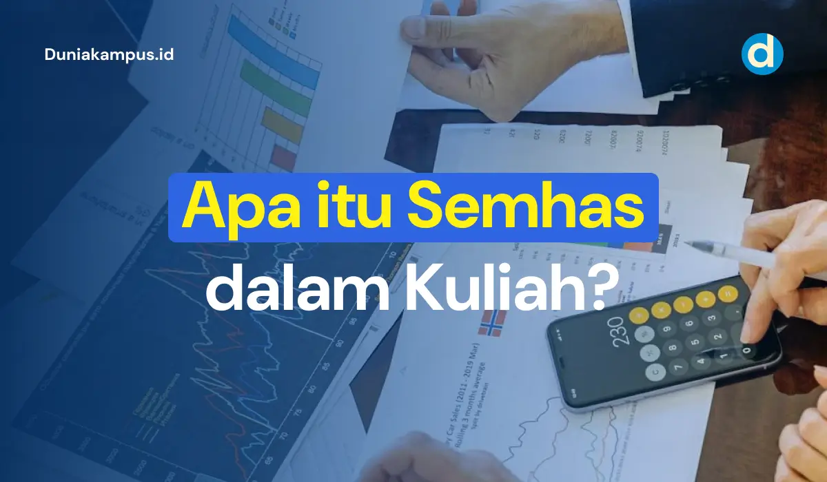 Apa itu Semhas dalam Kuliah