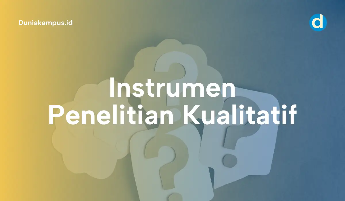 Instrumen Penelitian Kualitatif