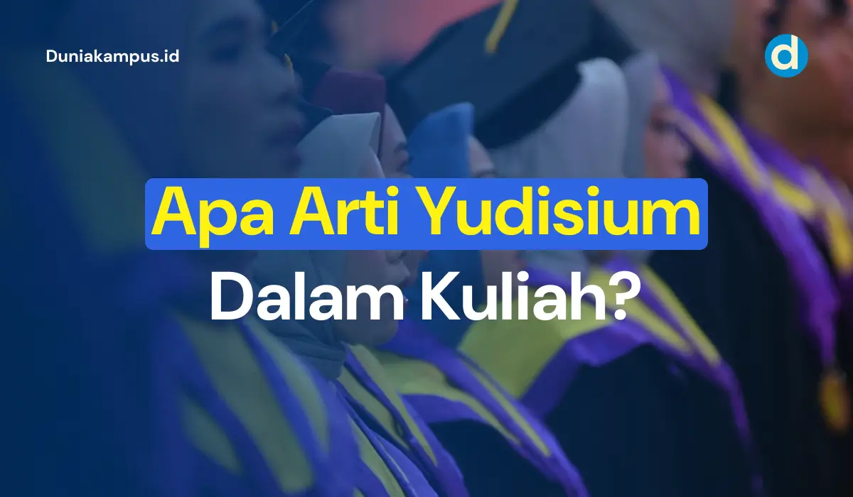 Arti Yudisium dalam Kuliah