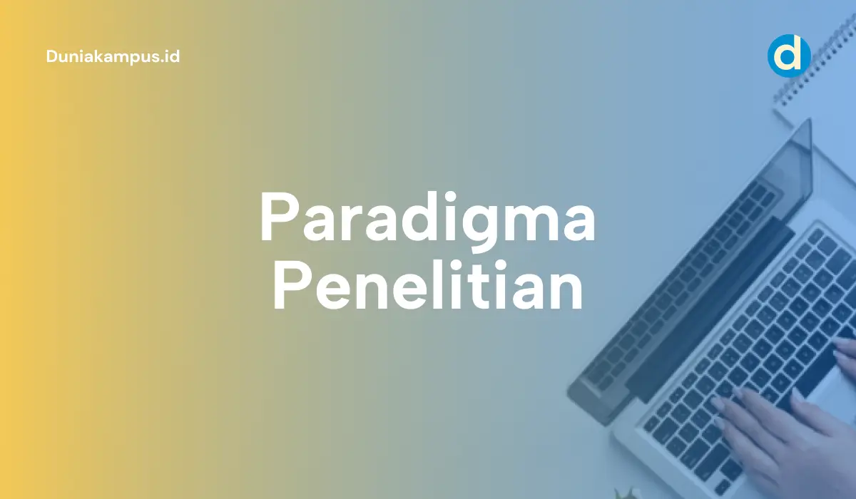 Paradigma Penelitian