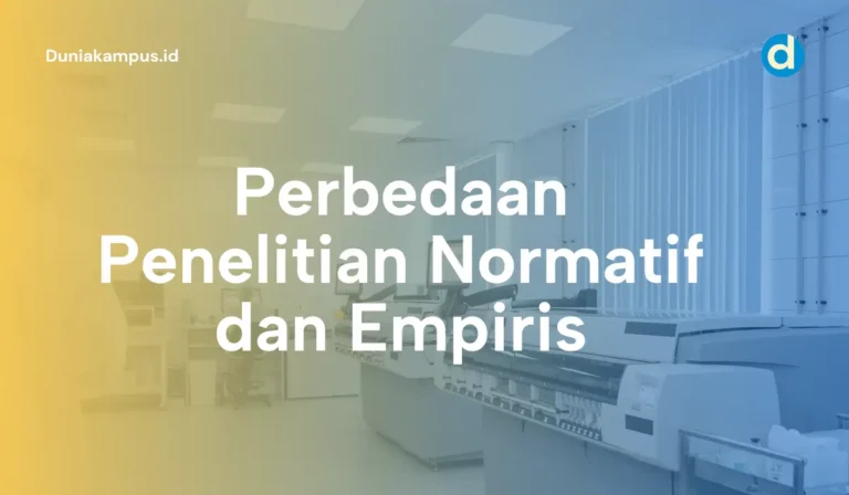 Perbedaan Penelitian Normatif dan Empiris