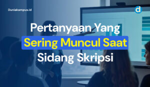 Pertanyaan Yang Sering Muncul Saat Sidang Skripsi