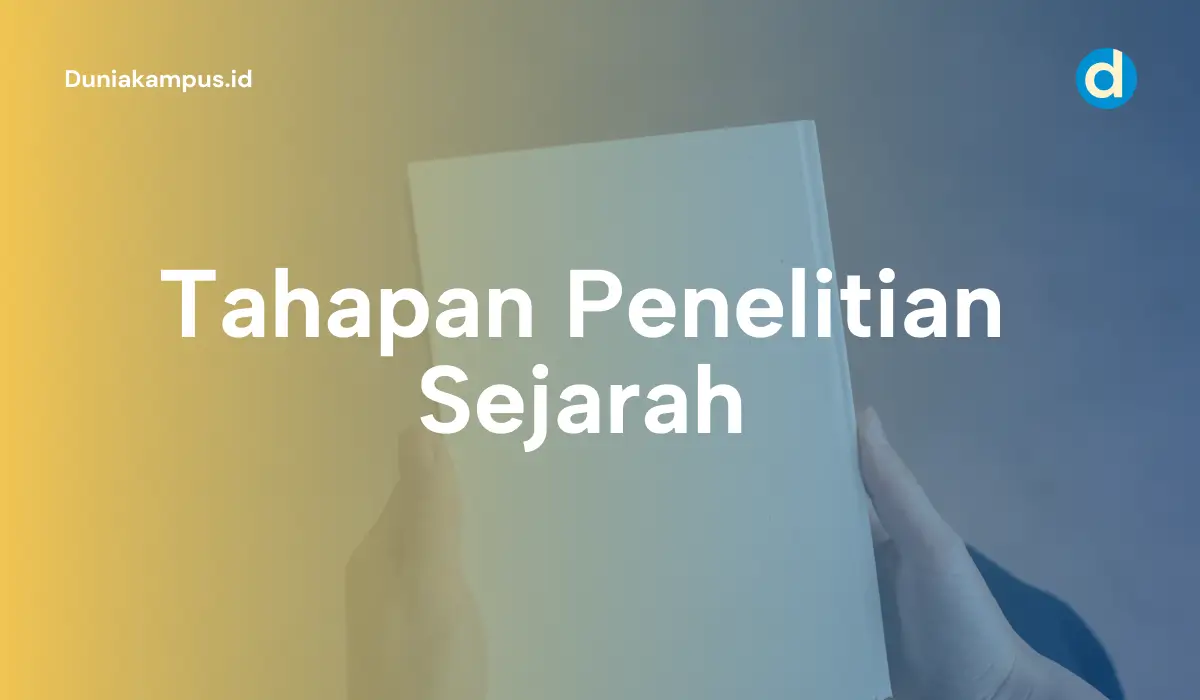 Tahapan Penelitian Sejarah