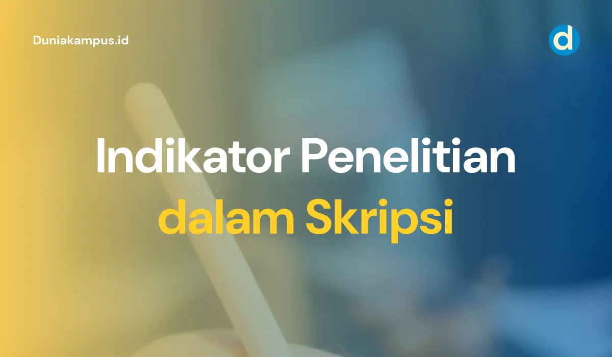 Indikator Penelitian dalam Skripsi