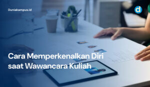 Cara Memperkenalkan Diri saat Wawancara Kuliah