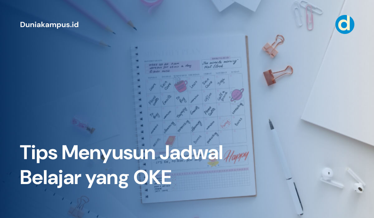 Tips Menyusun Jadwal Belajar yang OKE