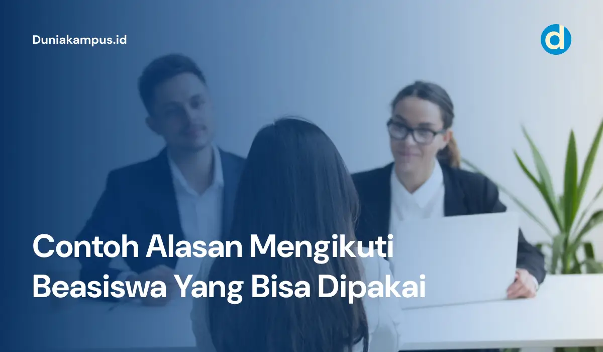 Contoh Alasan Mengikuti Beasiswa Yang Bisa Dipakai
