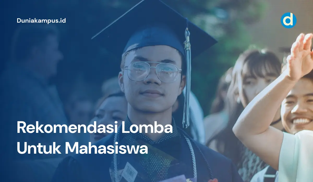 Rekomendasi Lomba Untuk Mahasiswa