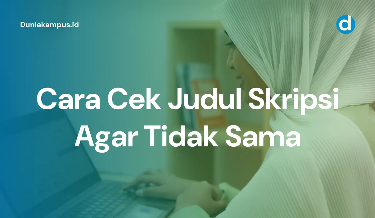 Cara Cek Judul Skripsi Agar Tidak Sama