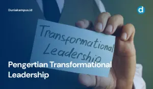 Pengertian Transformational Leadership