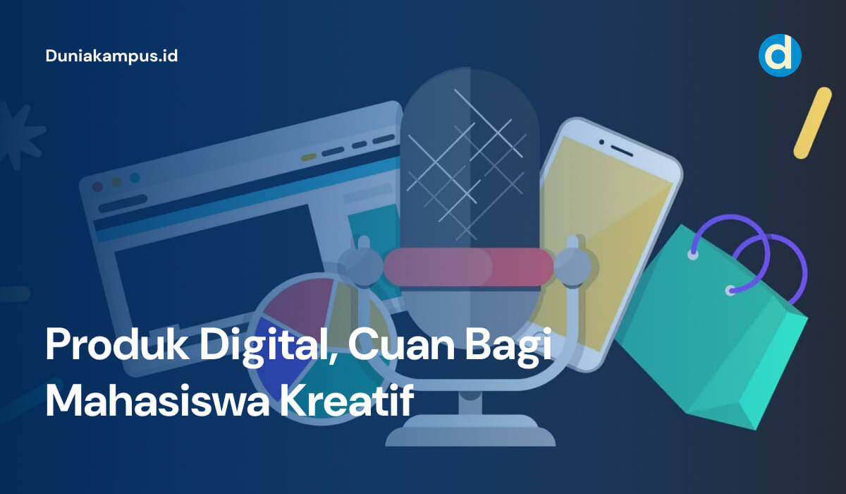 Produk Digital Cuan Bagi Mahasiswa Kreatif