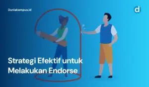 Strategi Efektif untuk Melakukan Endorse