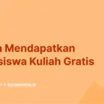 Cara Mendapatkan Beasiswa Kuliah Gratis