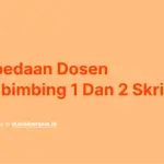 Perbedaan Dosen Pembimbing 1 dan 2 Skripsi