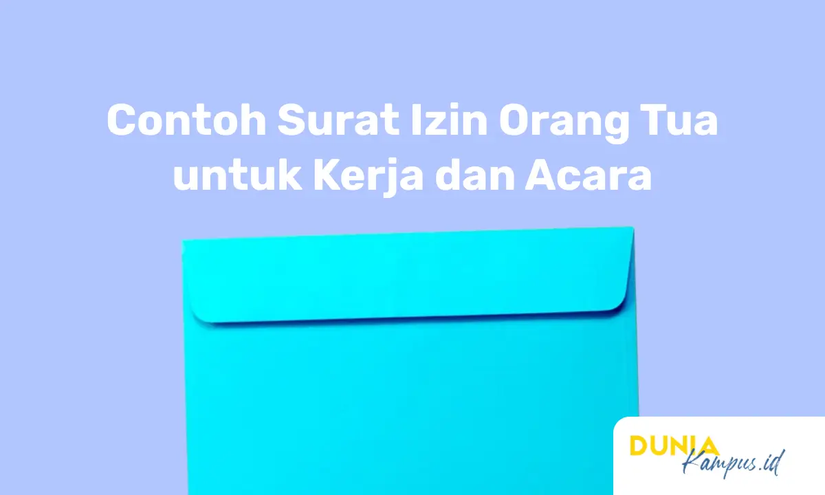Contoh Surat Izin Orang Tua untuk Kerja dan Acara