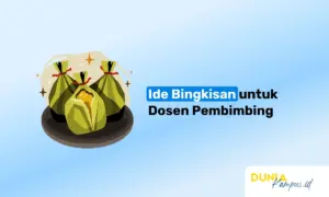Ide Bingkisan untuk Dosen Pembimbing