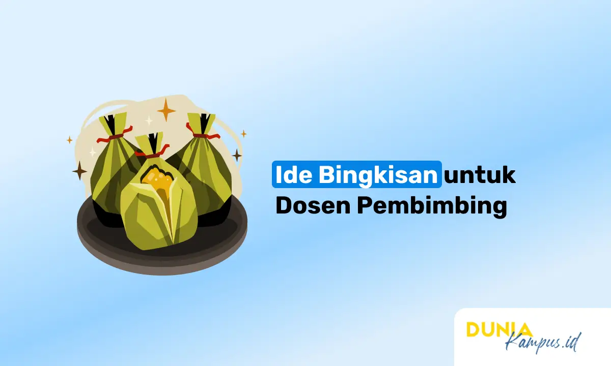Ide Bingkisan untuk Dosen Pembimbing