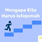 10 Alasan Mengapa Kita Harus Istiqomah